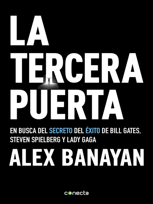 Detalles del título La tercera puerta de Alex Banayan - Lista de espera